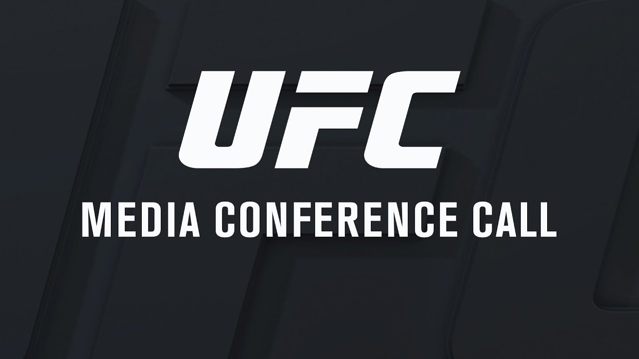 UFC International Fight Week Media Conference Call YouTube