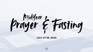 Midyear Prayer & Fasting Day 2 - July 28, 2020