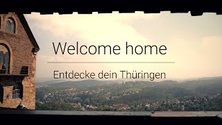 Welcome Home - Entdecke dein Thüringen 4K