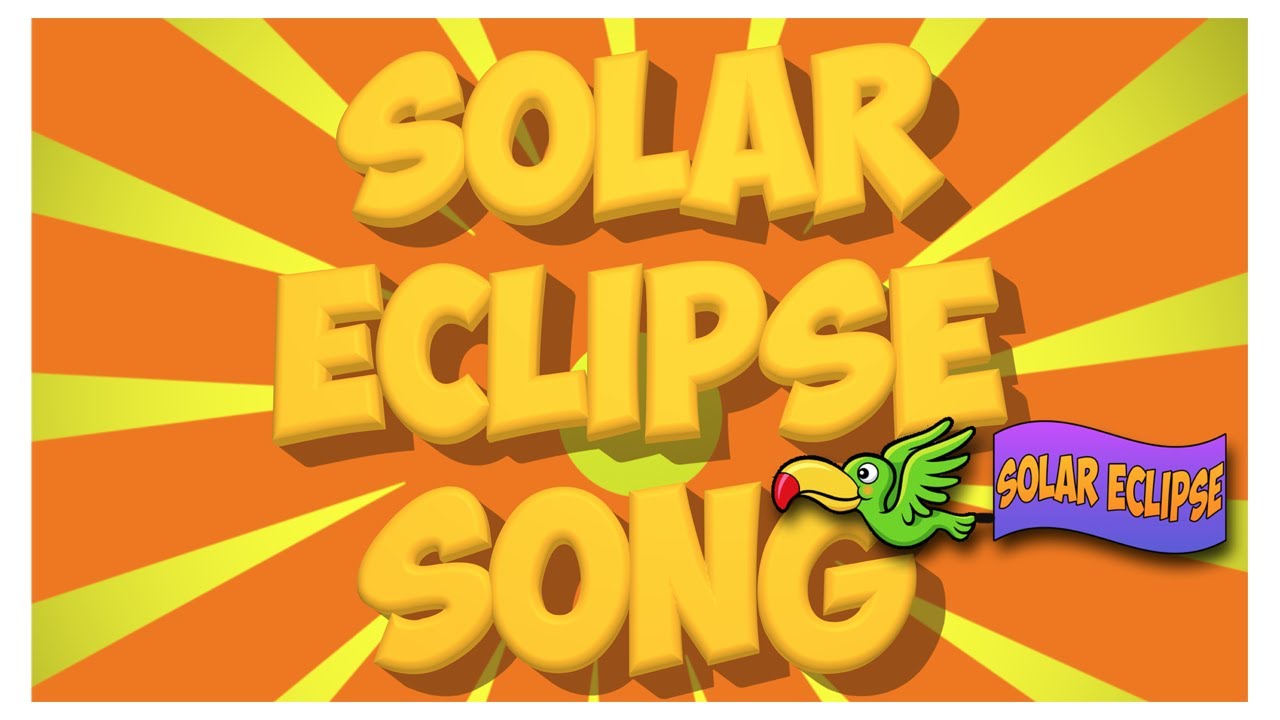 Solar Eclipse Song