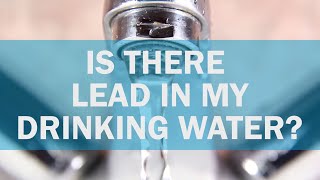 Lead in drinking water
