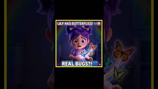 Lily Has Butterflies Inside! 🦋😱 | Real Bugs?! 💙 #shorts