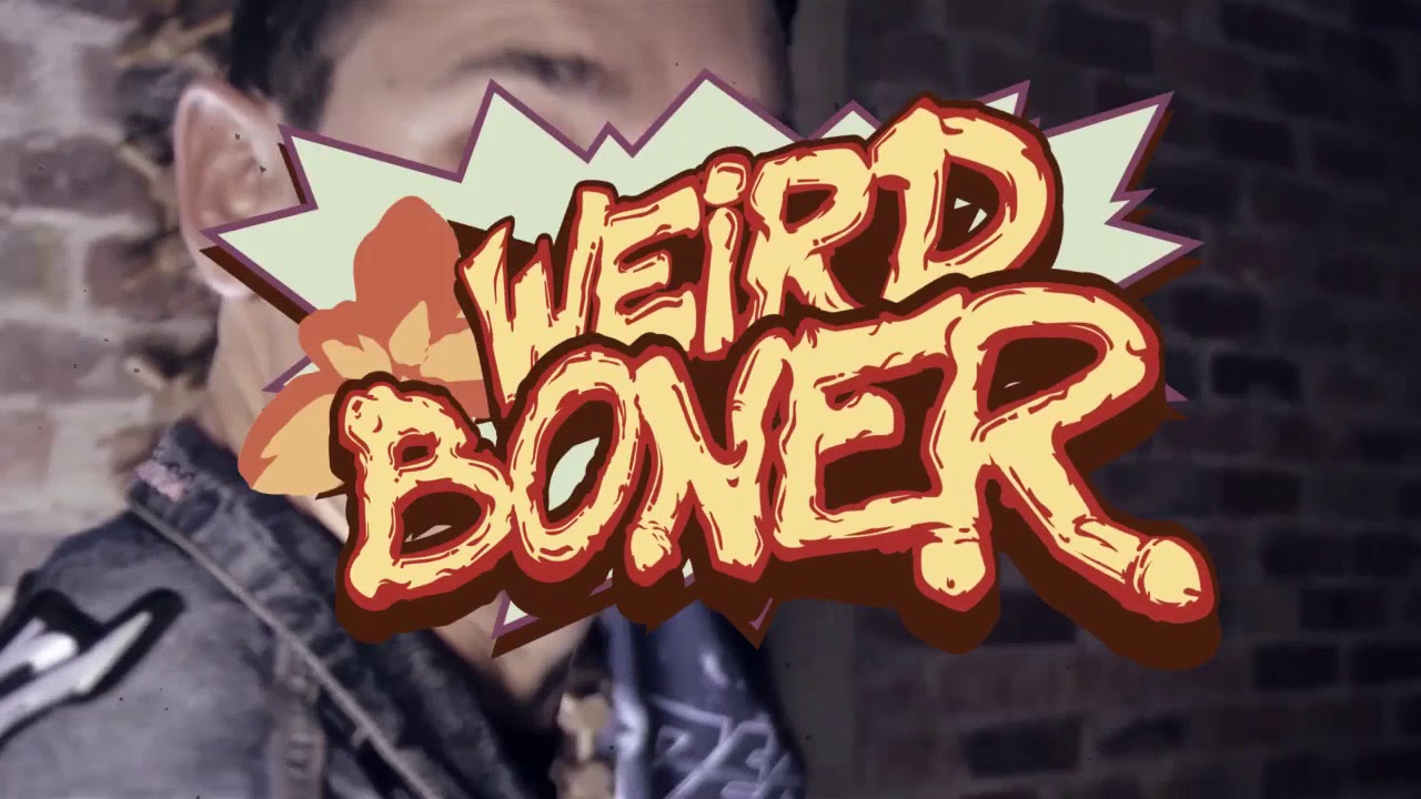 Weird Boner 3 Promo Video