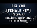 FIX YOU - FEMALE KEY - KARAOKE - INSTRUMENTAL - COLDPLAY