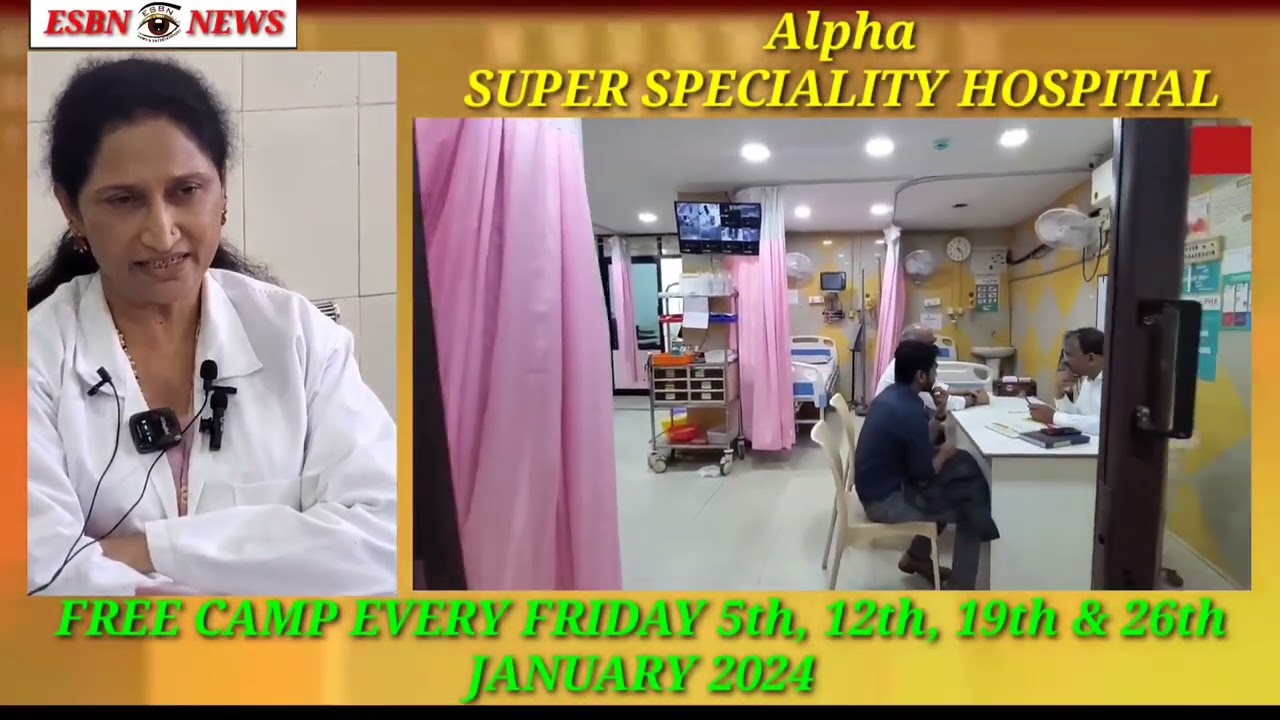 ALPHA SUPER SPECIALITY HOSPITAL FREE GYNAECOLOGY CAMP EVERY FRIDAY JANUARY  2024 TIMINGS : 3PM TO 6PM 
