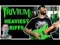 TRIVIUM HEAVIEST GUITAR RIFFS