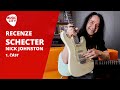 Schecter Nick Johnston série - 1. část