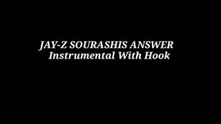 JAY-Z SOURASHIS - Answer Instrumental With Hook