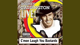 Video thumbnail of "Rodney Carrington - Ed's Airport And Hotel-Hicks In Mississippi (Live)"