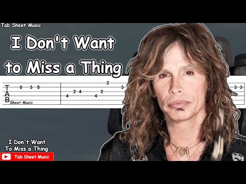 Aerosmith - I Don't Want to Miss a Thing Guitar Tutorial | TAB