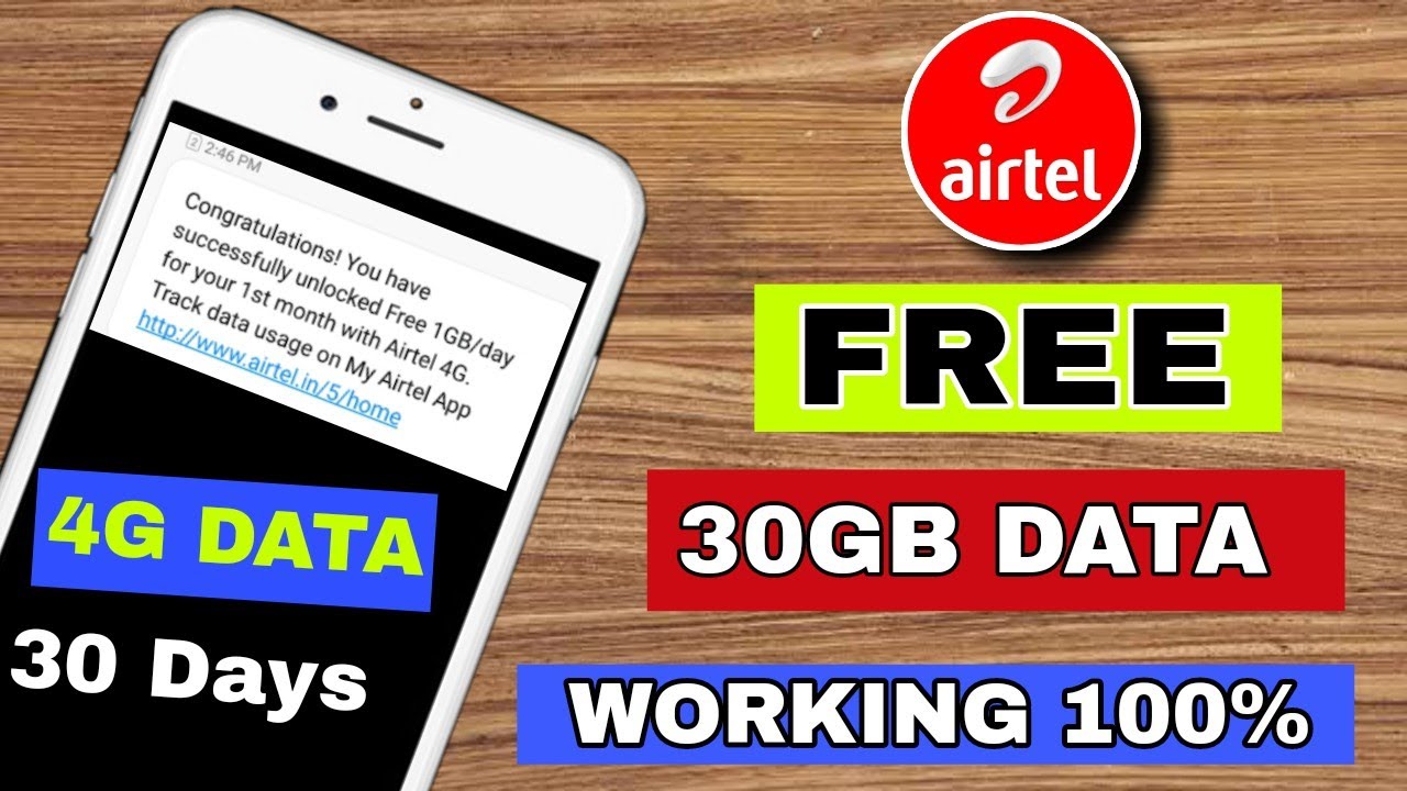 Airtel Free 30 GB 4G Data Free For 30 Days