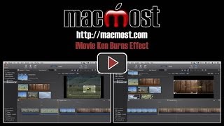 iMovie Ken Burns Effect (#966)