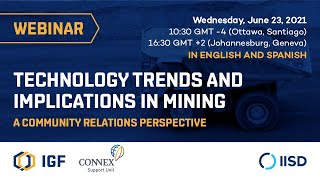 IGF-CONNEX Webinar | Technology Trends and Implications in Mining: A community relations perspective