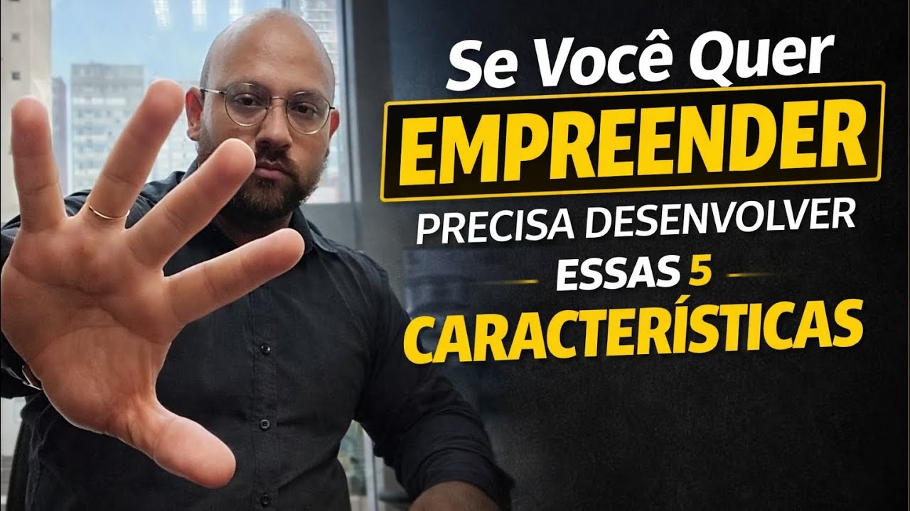 Quer empreender? Você precisa dominar essas 5 habilidades | Érison Luiz