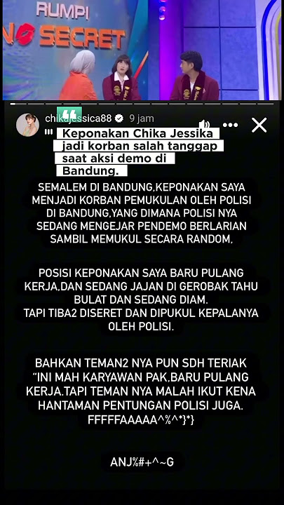 Chika Jessica's niece was the victim of a mistaken arrest during a demonstration in Bandung.