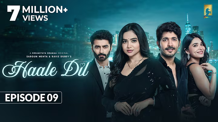 Haale Dil (Episode 9) Manisha Rani | Nishank Verma | Harshad Arora | Jenifer Emmanuel | Sargun Mehta