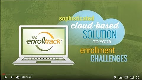 The EnrollTrack Online Enrollment System