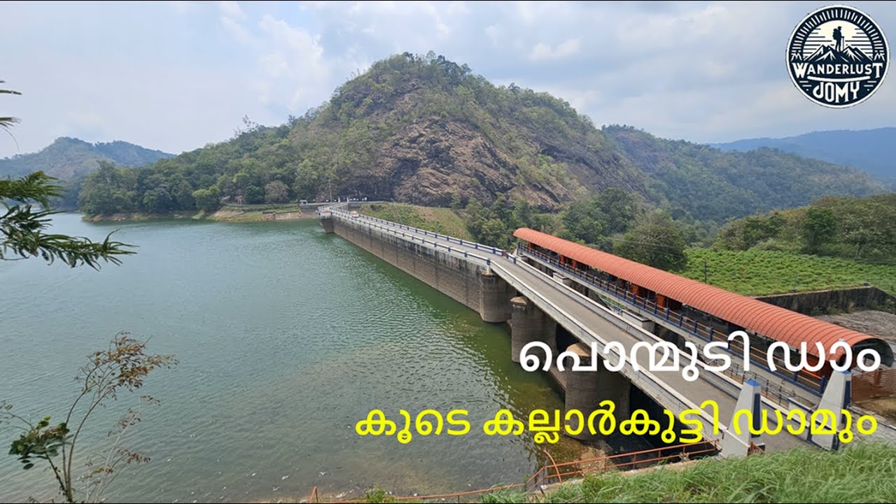 പൊൻമുടി ഡാം | കല്ലാർകുട്ടി ഡാം | Ponmudi and Kallarkutty Dams | Untouched Beauty of Idukki