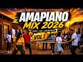 AMAPIANO MIX 2026 BEST PARTY VIBES AFRO FUSION HITS 