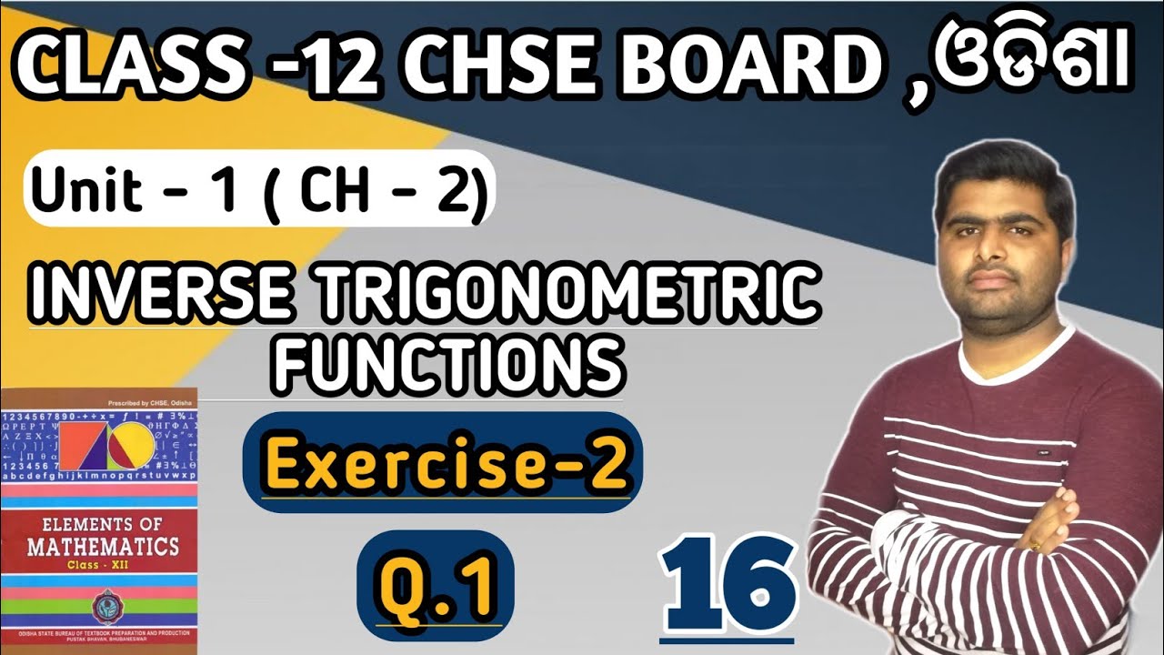 Exercise 2 (Q.1) || Inverse trigonometricfunctions || elements of mathematics chse class 12 ||