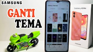 Cara Ganti Tema Samsung A04, A04e Dan A04s