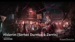 NIGHTCORE | Hislerim [Serhat Durmus & Zerrin]