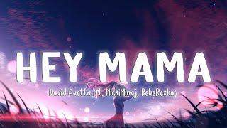 Hey Mama (16+) - David Guetta ft Nicki Minaj, Bebe Rexha and Afrojack [Lyrics/Vietsub] Resimi