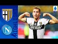 Parma 2-1 Napoli | Kulusevski Wins it Late as Parma Upset Napoli! | Serie A TIM