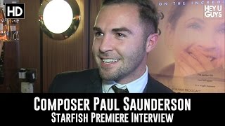 Starfish Composer Paul Saunderson - Premiere Interview
