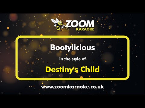 Destiny's Child - Bootylicious - Karaoke Version from Zoom Karaoke