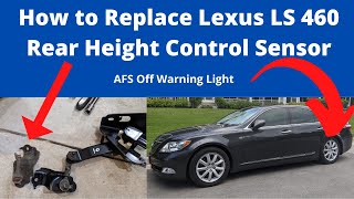 How to Replace Rear Height Control Sensor on 2007 Lexus LS 460 | AFS Warning Light on Lexus LS 460