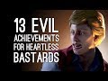 13 Evil Achievements for Heartless Bastards: The Return