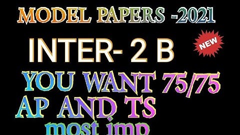 INTERMEDIATE MATH 2B MODEL PAPERS 2021//AP AND TS//YOU WANT 75/75 IN #MATH2B