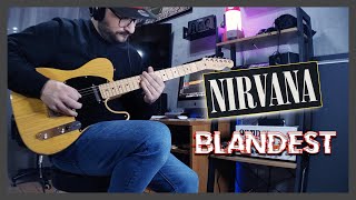 Nirvana - Blandest (Guitar Cover)