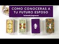 Cómo conocerás a tu futuro esposo💕 | Tarot interactivo • Escoge una carta