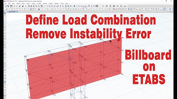4  Define load combination and remove instability error