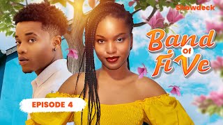 Band of Five | New Nigerian Drama Series | Episode 4