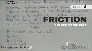 How to solve problems on friction in an inclined plane and screw jack problem 2