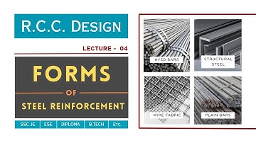 Forms of Steel Reinforcement | Lecture - 04 | RCC Design | SSC JE 2023 | GATE | Civil TechMate