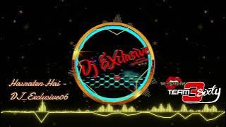 Hasraten Hai   DJ Exclusive06