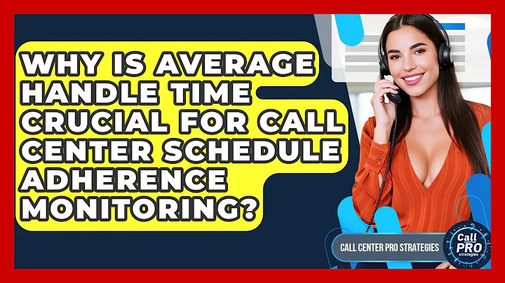 Why Is Average Handle Time Crucial For Call Center Schedule Adherence Monitoring?