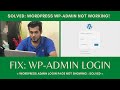Solved - Wordpress Wp-Admin Not Working - Can