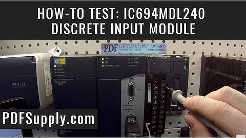 How-To Troubleshoot: IC694MDL240 Discrete Input Module (Proficy Software Tutorial)