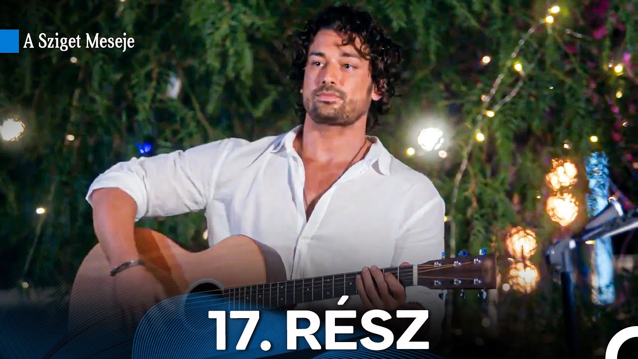 A Sziget Meseje 17. Rész (Magyar Szinkron) - YouTube