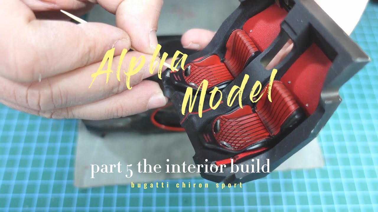 Alpha Model 1/24 Scale Model Car Kit bugatti chiron sport Part 5. the interior build YouTube