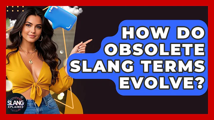 How Do Obsolete Slang Terms Evolve? - SlangXplained