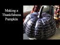 How to Make a Thankfulness Pumpkin: DIY Fall Decor of Gratitude!