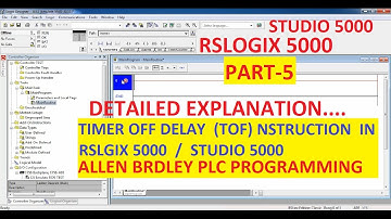 TIMER OFF DELAY (TOF)  in RSLOGIX 5000/LOGIX DESIGNER Software (P2) PART-5 #ALLENBRADLEY #PLC