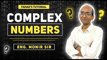 Complex Numbers | জটিল সংখ্যা । HSC Math | Basic Math Class | Eng. Monir-Al-Islam | Fahad
