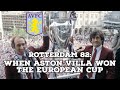 Rotterdam 82-When Aston Villa Won The European Cup | AFC Finners | Football History Documentary